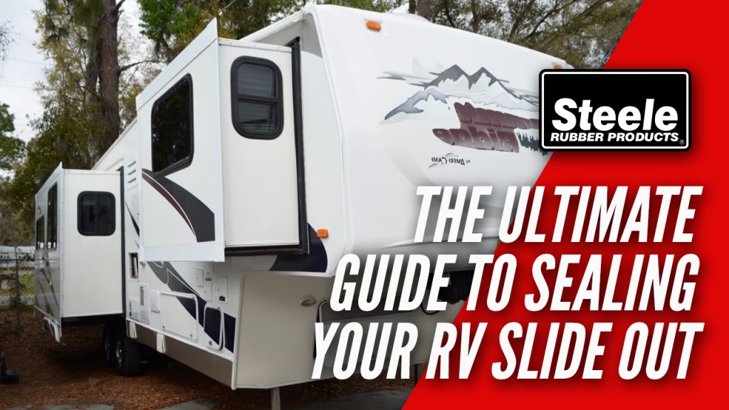 The Ultimate Guide to Sealing Your RV Slide Out